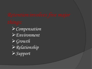 Tactful disciplineMETHODS OF MOTIVATING EMPLOYEES:The best employee motivation efforts will focus on what the employees deem to be important.EMPOWERMENT