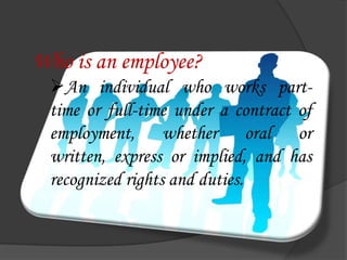 Who is an employee?An individual who works part-time or full-time under a contract of employment, whether oral or written, express or implied, and has recognized rights and duties. What is Motivation?Motivation is the process of boosting the morale of employees to encourage them to willingly give their best in accomplishing assigned tasks. Motivation is the key to achieving extraordinary results.What is Employee Motivation?Without a motivated workforce, productivity, morale, profits, product and service delivery suffers. 