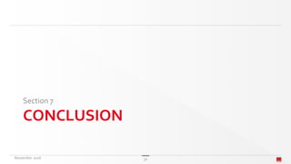 CONCLUSION
Section 7
November 2016 31
 