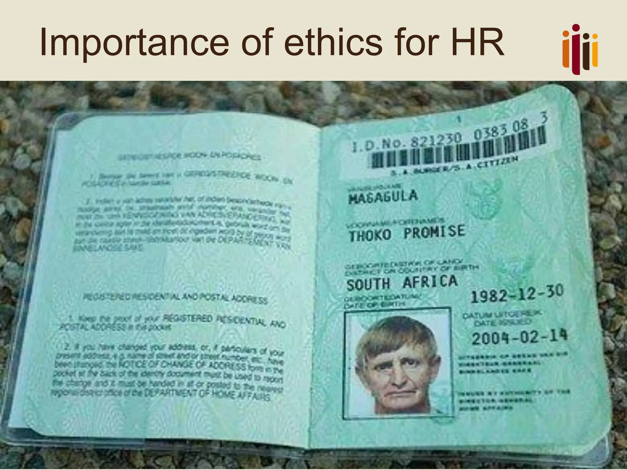 Importance of ethics for HR
 