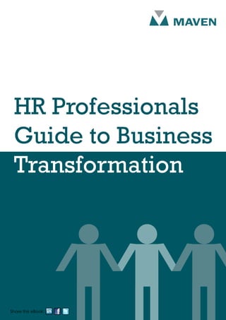 HR Professionals
 Guide to Business
 Transformation




Share this eBook:
 