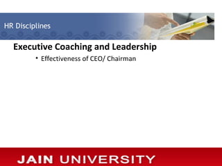 Executive Coaching and Leadership
     • Effectiveness of CEO/ Chairman
 