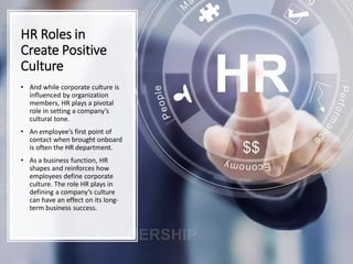Hr roles in Creating Corporate Culture