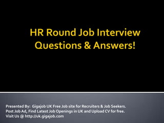 Hr round job interview questions & answers!