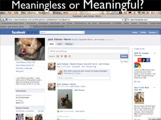 Meaningless or Meaningful?
 