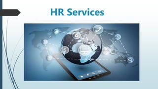 HR Services
 