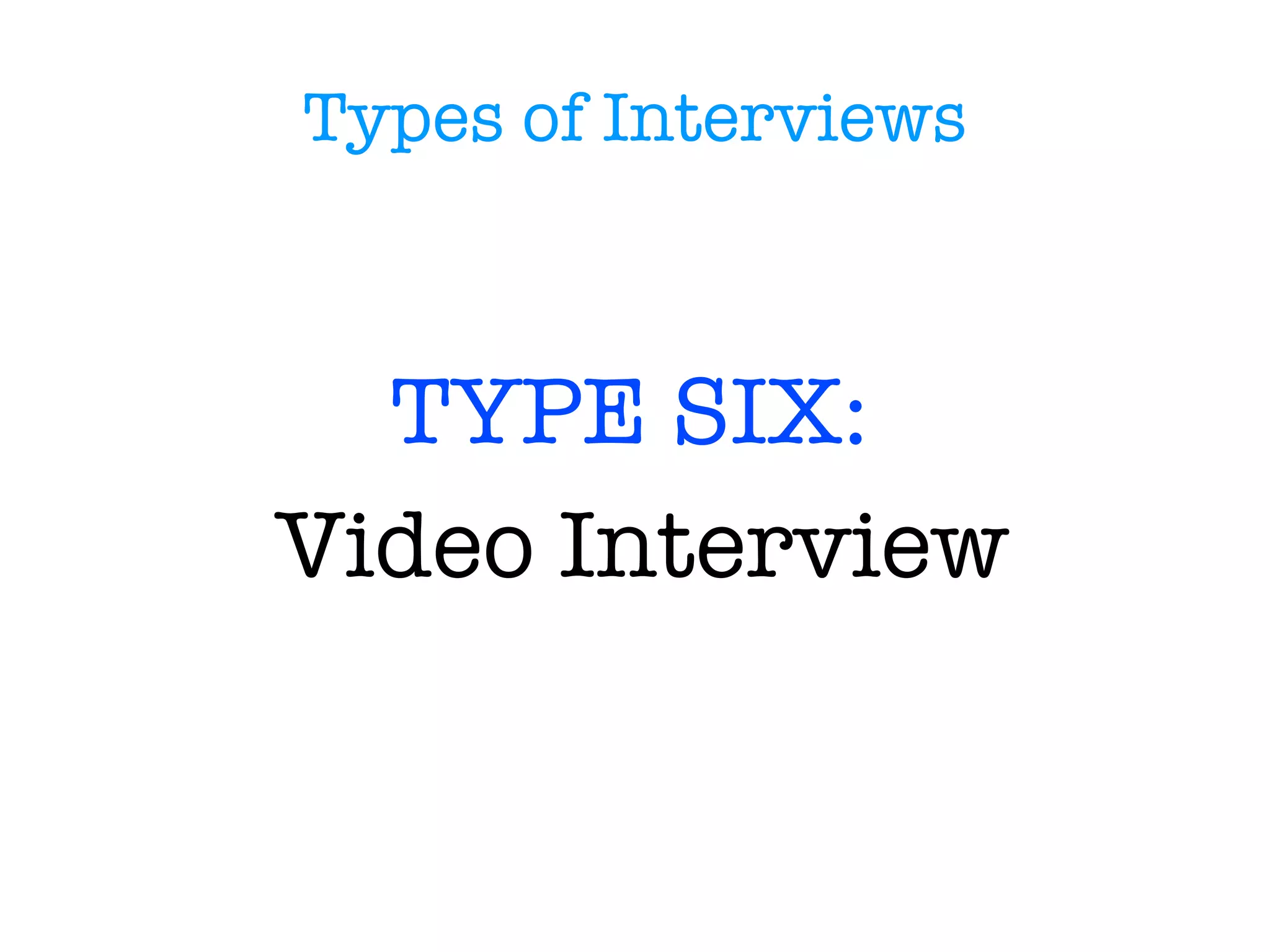 The Interview Process STAGE TWO: Creation of Rapport 