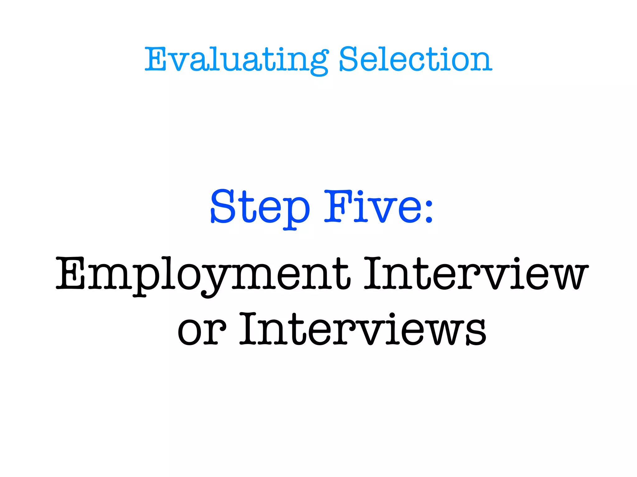 Types of Interviews TYPE SIX:   Video Interview 