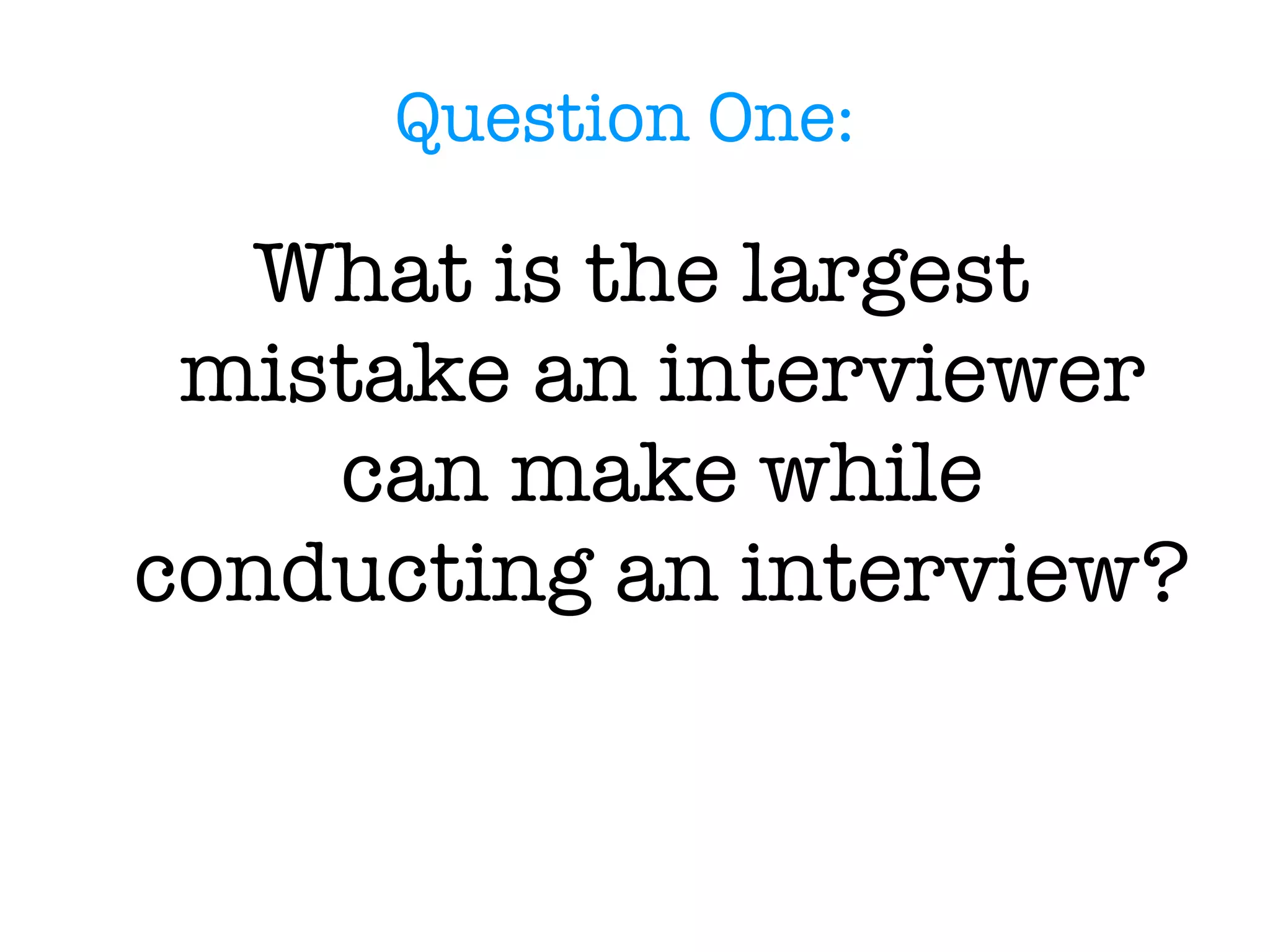 Evaluating Selection Step One: Preliminary Reception of Applicants 
