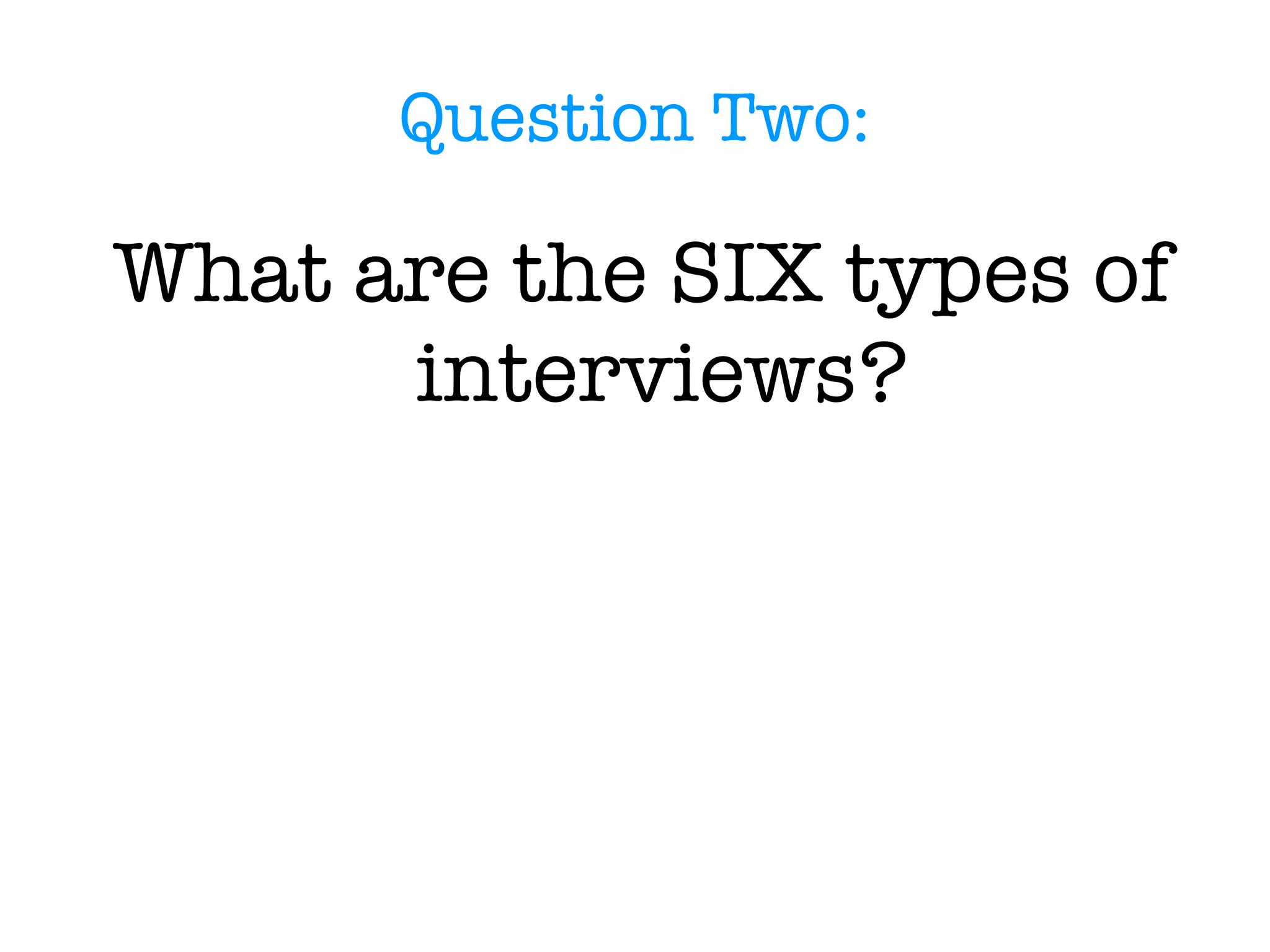 Evaluating Selection Step Two: Review of Application Blanks/Screening Interviews 