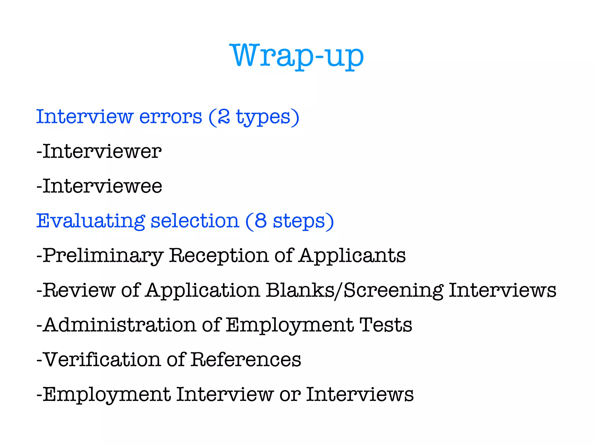 Evaluating Selection Step Eight: Hiring Decision 