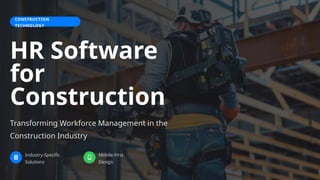 HR Software for Construction: Smarter Workforce & Payroll Management | PPTX