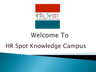 HR Spot Knowledge Campus
 