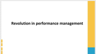 Revolution	
  in	
  performance	
  management
 