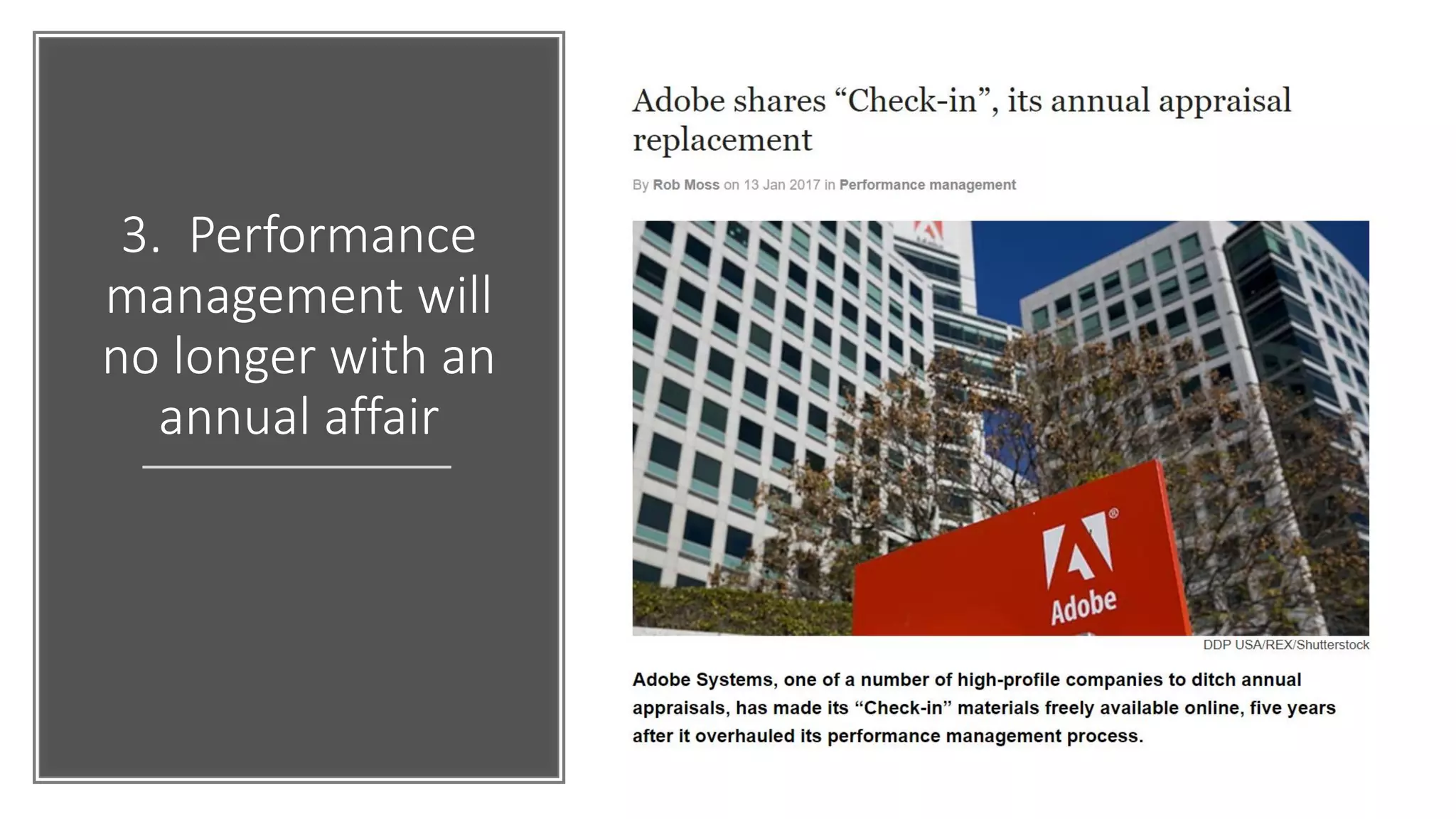 3. Performance
management will
no longer with an
annual affair
 