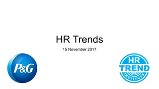 HR Trends
15 November 2017
 