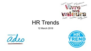 HR Trends
12 March 2018
 