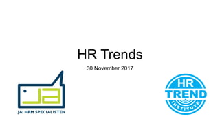HR Trends
30 November 2017
 