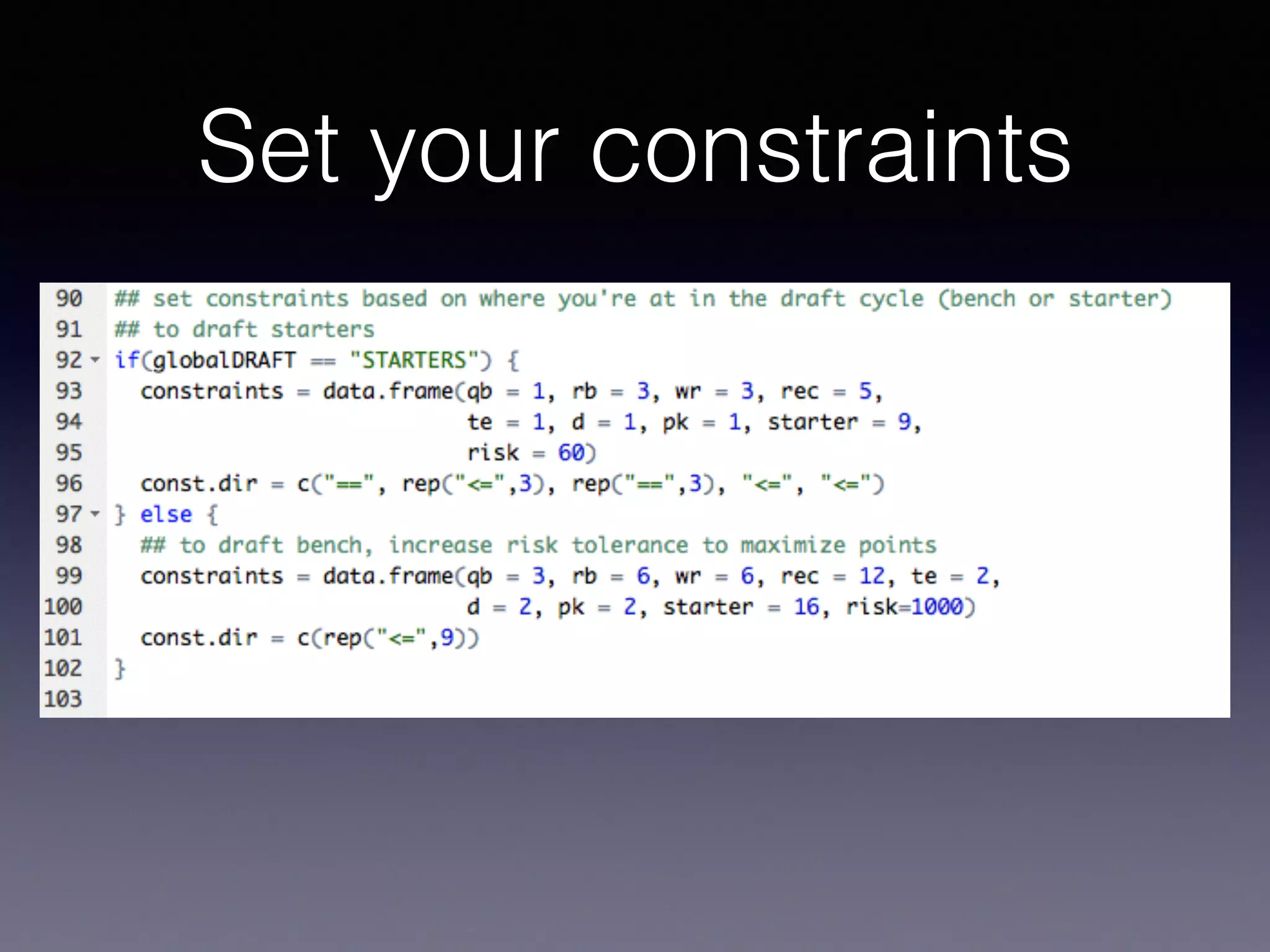 Set your constraints
 