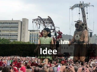 Idee
 