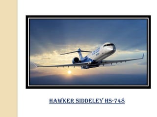 Hawker Siddeley HS-748

 