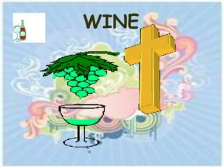 WINE
 