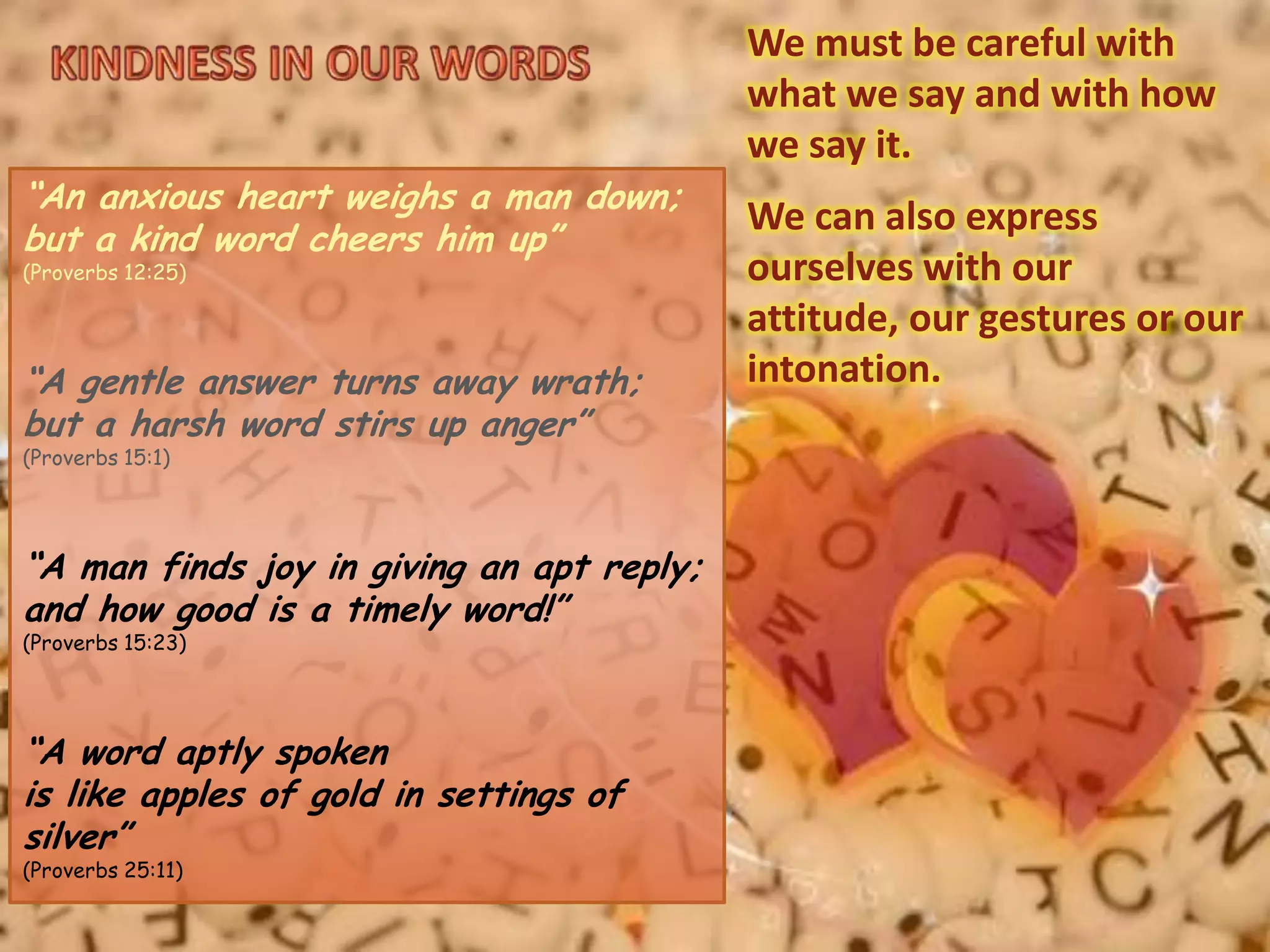 Doing good to them who hate us.