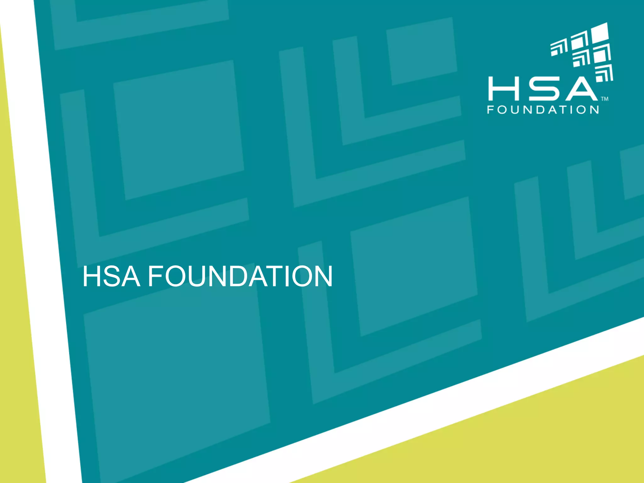 HSA FOUNDATION

 