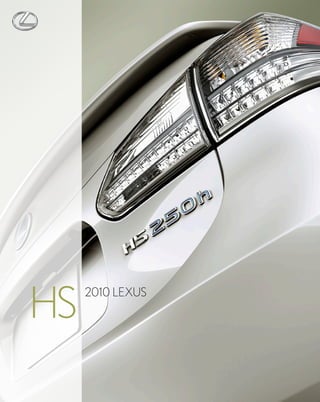 HS
     2010 LEXUS
 