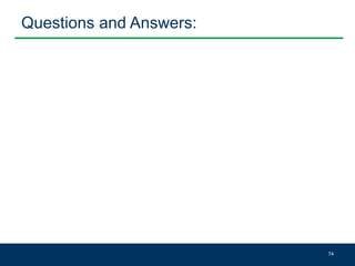 Questions and Answers:
74
 