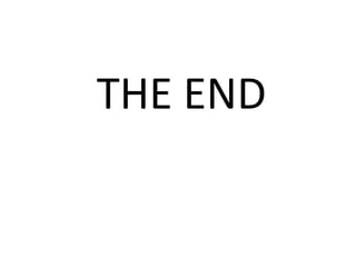 THE END
 