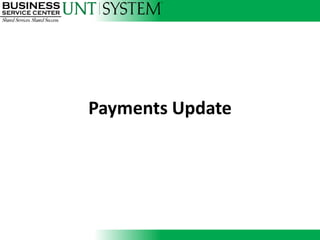 Payments Update
 