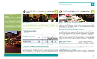 35
Book Shop, Cafe & Performance
Space
Fresh Fruits & Veggies Stand
What we heard:
“What if we could provide a place for all people (including students) to meet
and study? Imagine a beautiful place of our own that is a bookstore, café,
eatery, and a performance space all in one! This shop would be the perfect
place for all Huntington Station residents.”
Recommended mix of uses:
 Bookstores and newsstands
 Restaurants
 Live entertainment (movies, theatre & other non-sports ticketed events)
A Book Shop, Cafe & Performance Space is feasible:
There is market demand to support a combination bookstore, restaurant, and en-
tertainment venue in Huntington Station, relying primarily on sales to Hunting-
ton Station residents. The business chances of success would therefore almost
certainly be bolstered if it were located in within easy walking distance of the
train station. Good visibility from New York Avenue will be crucial.
Existing fruit/vegetable store environment
There are twelve grocery stores within a two-‐mile radius of the Huntington
Station LIRR station. In addition, there are fifteen convenience stores, four meat
markets, three fish and seafood markets and two fruit and vegetable markets
(Sunny’s Market and Happy Farm).
Retail Sales Surplus for Food and Beverage Stores
Huntington Station has a retail sales surplus of approximately $68.8 million in
food and beverage stores, meaning that the community’s food stores are captur-
ing more sales than the community’s residents alone are likely responsible for.
Because of the likelihood that most area residents will buy most of their fruits &
vegetables from the store in which they do their routine grocery shopping, we
believe that LIRR commuters whose trips begin or end at Huntington Station
would represent the most significant customer segment for a fruit/vegetable
stand.
Fruit/ Vegetable Store is feasible:
It appears that there is enough market demand to support a fruit/vegetable
stand near the Huntington Station train station – although its margins would be
relatively thin.
Huntington Station
residents
Town of Huntington
residents
LIRR commuters
whose trips begin or
end at Huntington
Station
LIRR commuters
who live east of
Huntington Station
Meals and alcohol consumed in restaurants 340,400 835,500 137,100 ---
Books, magazines, newspapers 47,700 35,200 19,400 5,100
Movie, theatre, and other entertainment 80,600 130,900 17,700 5,700
Estimated Annual Gross Sales from Purchases made by
Assuming Moderate Market Penetration with Strong New York Avenue visiblity
(other scenarios were studied in the Study)
Market Analysis Summary
Market Analysis Summary
3A
Market Opportunities
What is a Restaurant
Cluster?
Restaurant clusters - generally
considered to be a group of six or
more restaurants located within
500 feet of one another – are a very
popular component of many new
and historic mixed-use downtowns.
When successful, the restaurants
serve as a regional magnet, attracting
customers throughout and beyond
the community.
94Likes for this
idea
78Likes for this
idea
 