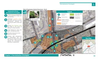 LowndesAve
HighviewAve
S
Broadway
E 3rd StNewYorkAve
NewYorkAve
Winding St
May St
WymanAve
BiltmoreCir
TownhouseRdN
E 2nd St
Parking Lot
Broadway
Broadway
E 2nd
RailroadAve
LowndesAve
May St
51
Createpocketparksatentrances
to each pedestrian bridge over
New York Ave.
Implement Complete Streets
and traffic calming to increase
development potential by
reducing the width of New York
Ave.
Develop New Boutique Hotel
and Office at SW corner of
Railroad St. & New York Ave.
Create Railroad St. retail, civic
green, and gateway tower
Promote construction of resi-
dences for veterans
Promote infill development
at underutilized sites and
parking lots along north New
York Avenue, while providing
parking for commuters in
alternative configurations
1
2
3
4
5
6
Community Driven
Revitalization Strategies
Revitalization Strategies
3C
Winding St
S
Map of Huntington Station Downtown - North
HighviewAve
St
Wy
St
TownhouseRdN
6
2.5 Min Walk to
Neighborhood Center
C
C
B
2.522.5.5.5
Neighborho
Ne
orhoorhoorho
E 3rd St
Key Map
Broadway Ave
Commuter Parking
Structure
Second
Street
Commuter
Parking
Structure
Huntington
Rail Station
1
1
4
1
1
4
2
2
2
5
M5
Image of potential
Veteran’s Residences
AAAAAAAAAAAAAA
Cir
WymanAve
BiltmoreCi
May St
Revitalization
Strategy
Rendering View
Establish Contextual
Setbacks, Frontages &
Sidewalk Standards
Municipal Land
Opportunity
Legend
1
AA
Civic / Open Space
Opportunity
Revitalization
Strategy Area
1/8 Mile Walk Area
3
Chapter 3: Revitalization Strategies
 