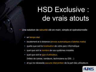 Galéo 200Tous les Systèmes POS et RetailPC POSLIGNE ®de dernière générationintègrent aujourd’hui l’innovation HSD Exclusive