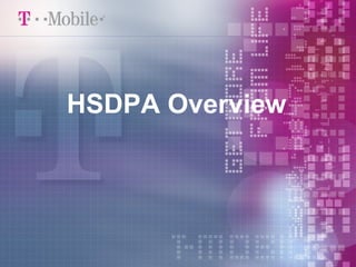HSDPA Overview 
 