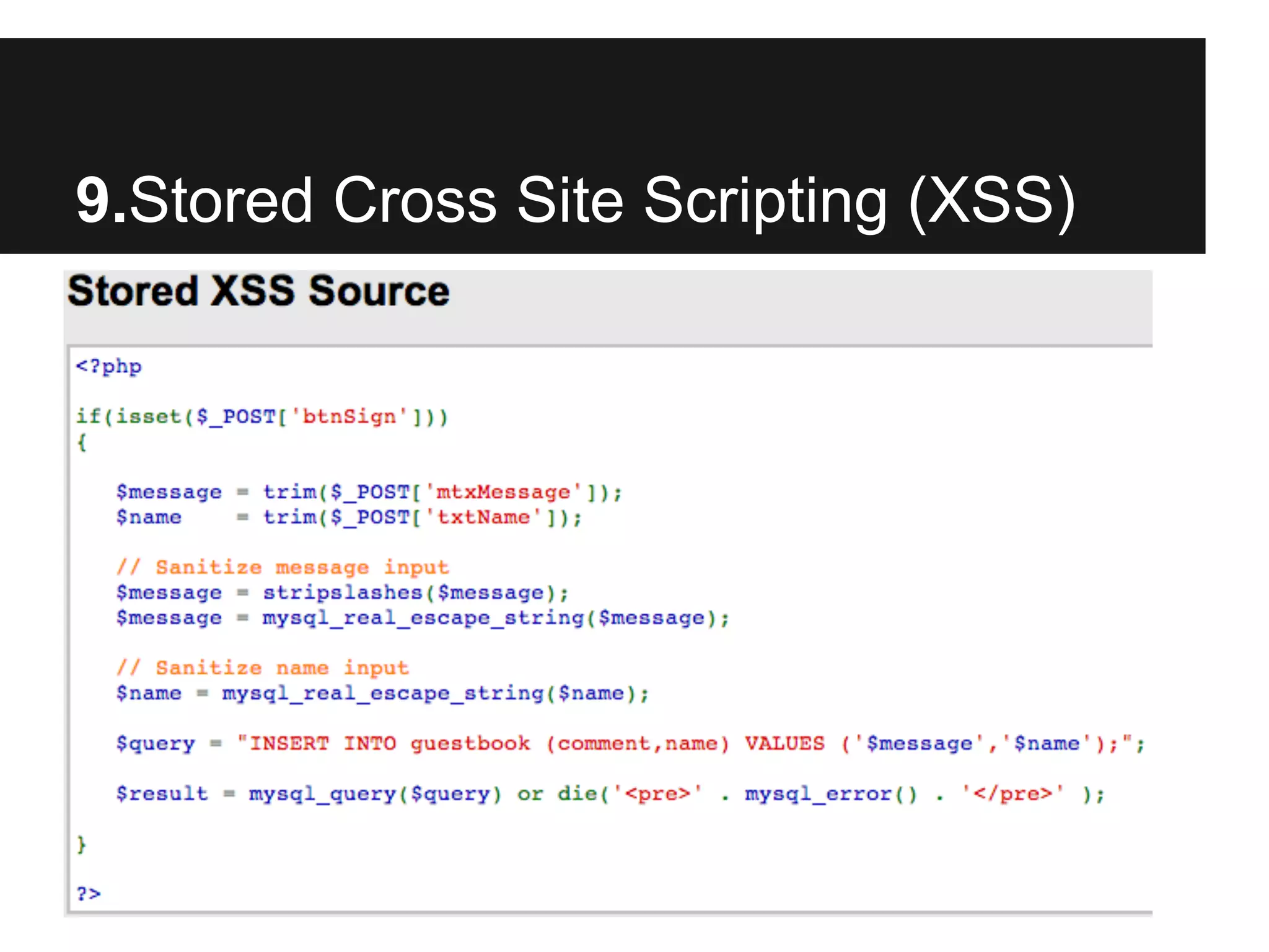 9.Stored Cross Site Scripting (XSS)
 