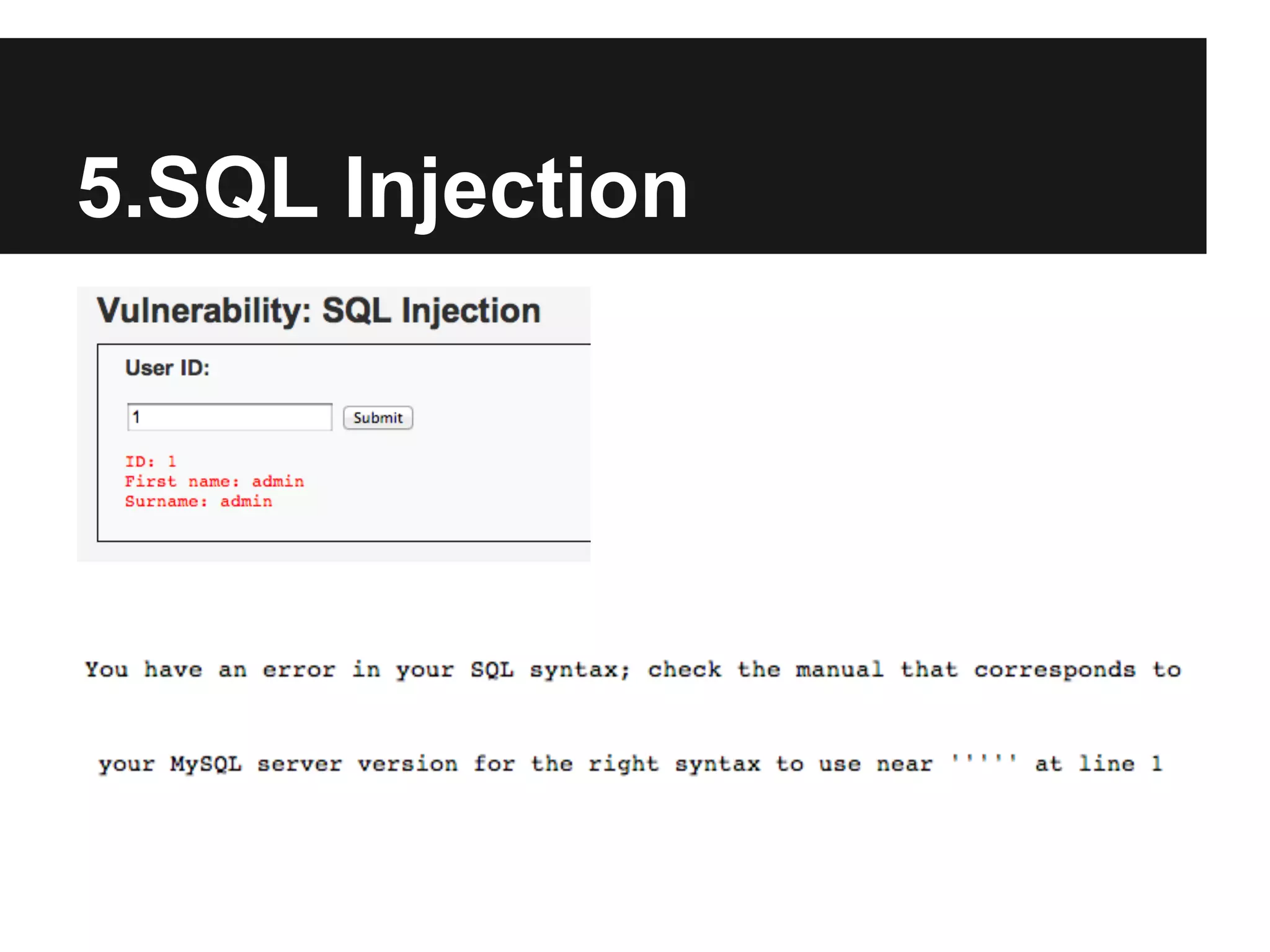 5.SQL Injection
 