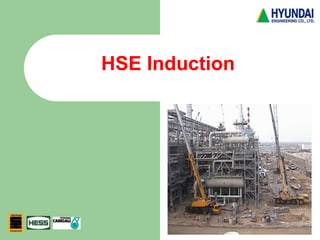 HSE Induction
 