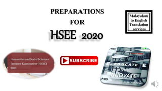 HSEE 2020
PREPARATIONS
FOR
 