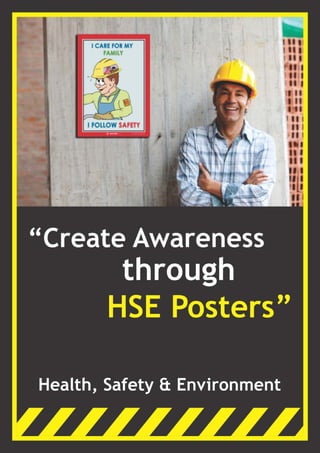 Create Awareness Through HSE Posters