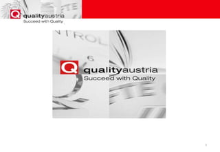 Quality Austria Central Asia Private Limited
82, Okhla Industrial Area, Phase III, New Delhi - 110020
Tel.: (+91 11) 46465100; Fax: (+91 11) 46465101
1
Vandana Gupta
 