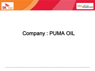 Company : PUMA OIL
 