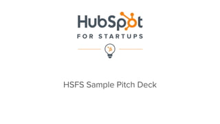 HSFS Sample Pitch Deck
 