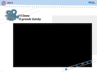 HSI Cinema
O grande Gatsby
 