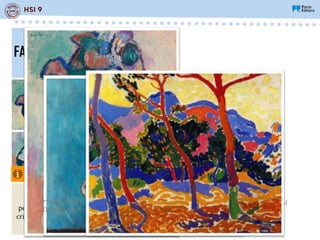 FAUVISMO
(1905-1908)
Artistas:
Henri Matisse,
André Derain,
Maurice de
Vlaminck, etc.
Valorização
das cores
fortes e dos
contrastes
Simplificação
das formas e
Bidimensionalidade
Volume e
perspetiva são
criados pela cor
Cor aplicada
pode não estar
de acordo com a
realidade
Senhora com chapéu,
Henri Matisse, 1905.
O cavaleiro
branco, Raoul
Dufy, 1914.
Árvores, André
Derain, 1906.
 