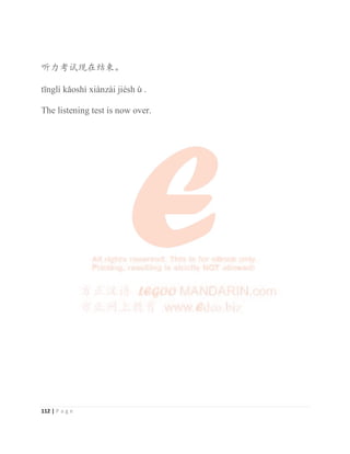 112 | P a g e
੢࣑㘹䈋⧦൞㔉ᶕȾ
WƯQJOuNӽRVKu[LjQ]jLMLpVKs.
The listening test is now over.
 