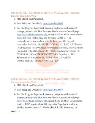 136 | P a g e
More Related Products ᴤཊ⴨‫ޣ‬Җ㉽઼䈮〻
KDP- Edeo  Legoo Mandarin Publications List 2021 July Issue
ᯩ↓ᮉ㛢ᴰᯠҖ㉽৺䈮〻
¾ PDF eBook and Paperback.
¾ FREE @ KWWSVVDOHVIRUFHFRP2Z'RGQ[;JFMhyHT or
https://bit.ly/3grHNcJ
Edeo  Legoo Mandarin Publications List 2021 July Issue ᯯ↙ᮏ㛨ᴶ
᯦Ҝ㊃਀䈴ぁ- Share the best we know and what we know the best! ࠼
ӡᴶླⲺ㔏֖έ For Hardcopy or Paperback books at best price with
reduced postage, please visit: Our Amazon Kindle Author Central page:
http://bit.ly/david-amazon-kdp, using ISBN or ASIN to search the book,
// Amazon KDP ISBN: 9798547569258; Amazon KDP Hard Cover
ISBN: 9798547588549 Google book: GGKEY:ZP8ULBLSHBP Apple
ID:1579219478
Edeo  Legoo Mandarin Publications List 2021 July Issue ᯯ↙ᮏ㛨ᴶ
᯦Ҝ㊃਀䈴ぁ- Share the best we k
k
k
k
kn
n
n
n
no
o
o
o
ow and w
w
w
w
w
wh
h
h
h
h
hat we know the best! ࠼
ӡᴶླⲺ㔏֖έ For Hardcop
p
p
py
y
y
y
y or Pa
a
a
a
ap
p
p
p
perb
b
b
b
ba
a
a
ack bo
o
o
o
ooks at best price with
reduced postage, please visit
t
t
t
t
t:
:
:
:
: Our A
A
A
A
Amaz
zo
o
o
o
o
o
on Ki
i
in
n
n
n
nd
d
d
dle Author Central page:
http://bit.ly/david-amazon-
-
-
-k
k
k
k
kdp, usi
i
i
i
ing
g
g IS
S
S
S
SB
B
B
B
BN
N
N
N
N or ASIN to search the book,
// Amazon KDP ISBN: 97
7
7
7
798547569258; Am
m
m
m
ma
a
a
a
a
a
a
azon KDP Hard Cover
ISBN: 9798547588549 G
G
G
G
Google bo
o
o
o
oo
o
ok
k:
: G
GG
G
G
G
GK
K
K
K
KE
E
E
E
E
EY
Y
Y
Y
Y:ZP8ULBLSHBP Apple
ID:1579219478
 