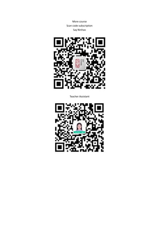 More course
Scan code subscription
Say Ninhao
Teacher Assistant
 