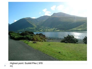 Highestpoint: Scafell Pike ( 978 m)
